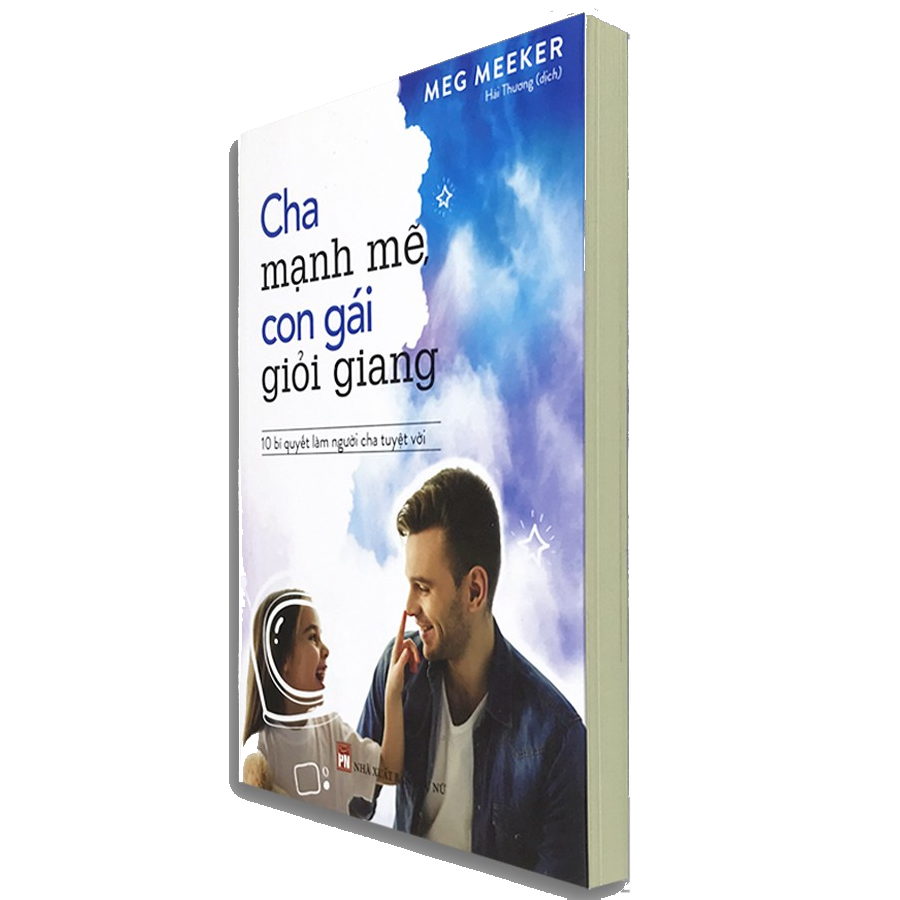 cha mạnh mẽ, con gái giỏi giang