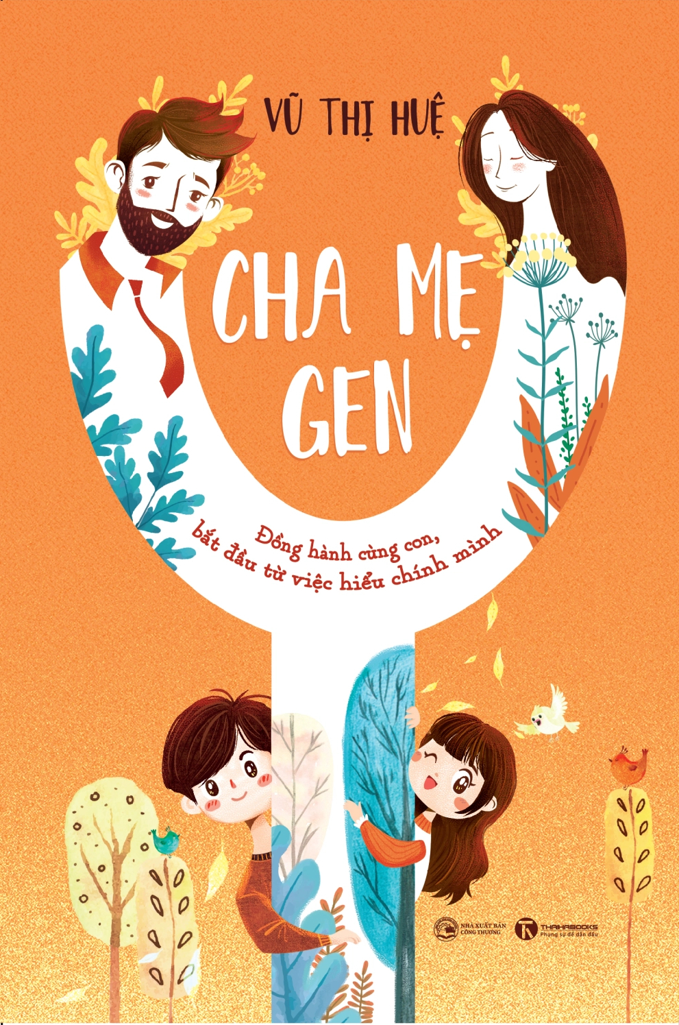 Cha Me Gen Y - Dong Hanh Cung Con, Bat Dau Tu Viec Hieu Chinh Minh