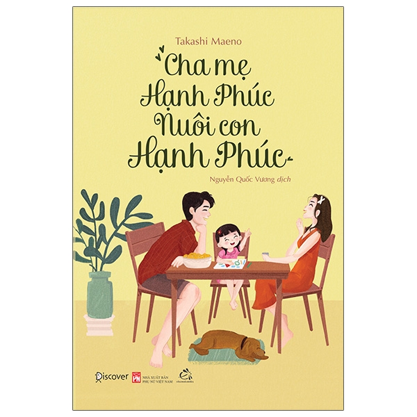 Cha Mẹ Hạnh Phúc Nuôi Con Hạnh Phúc