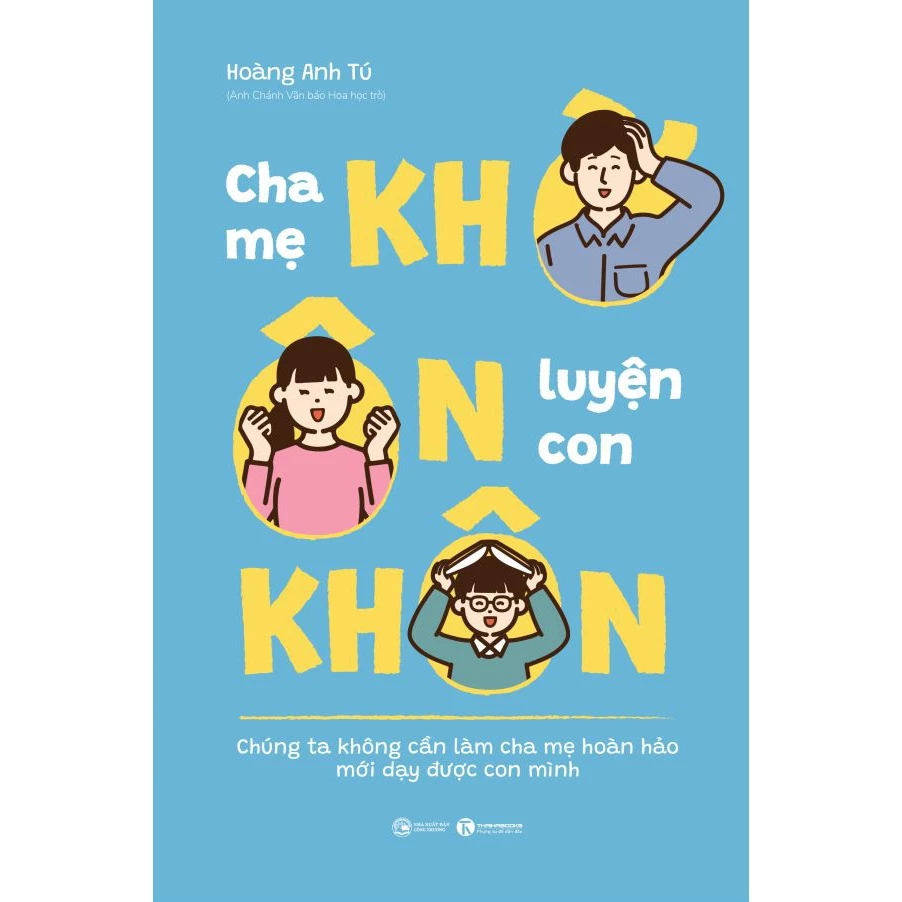 cha mẹ khờ - ôn luyện con khôn