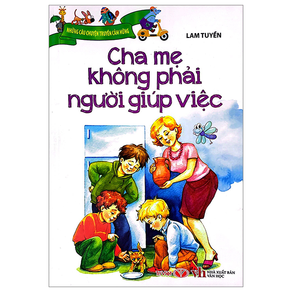 cha mẹ không phải người giúp việc