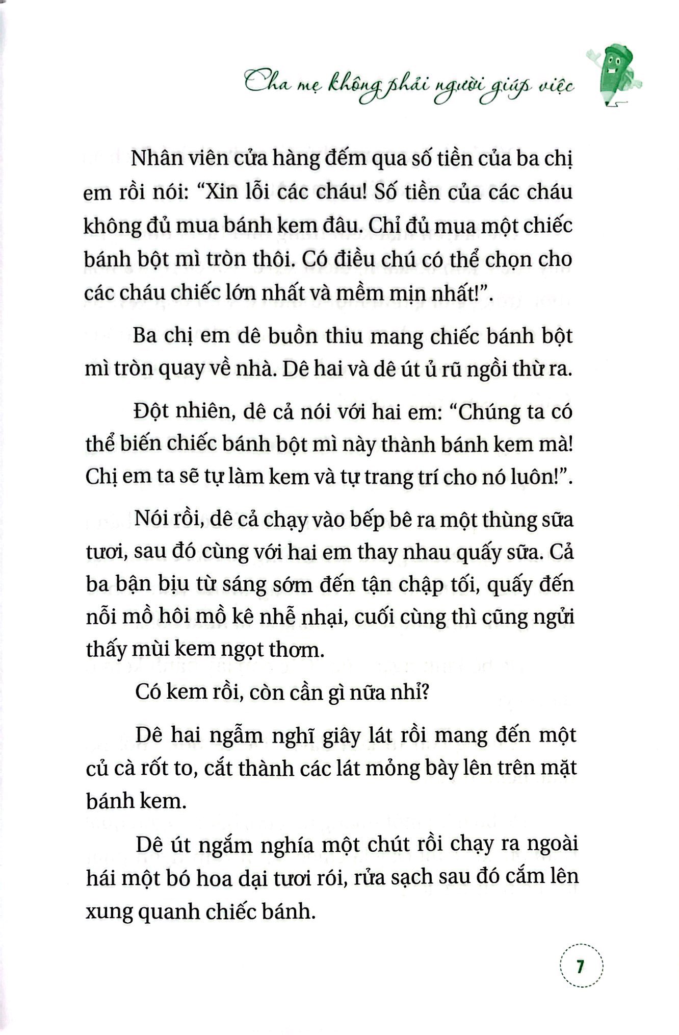 cha mẹ không phải người giúp việc