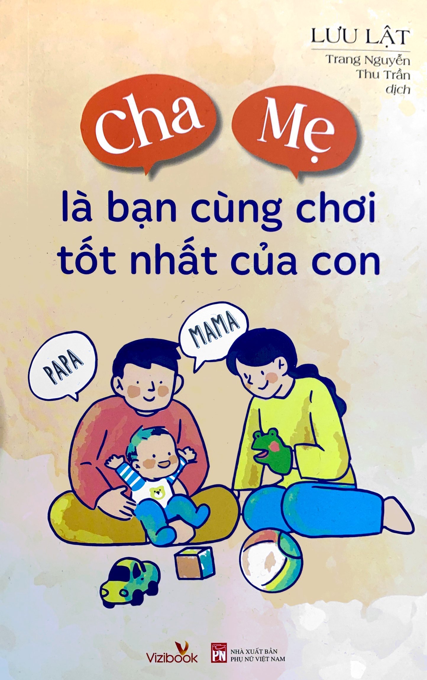 cha mẹ là bạn cùng chơi tốt nhất của con
