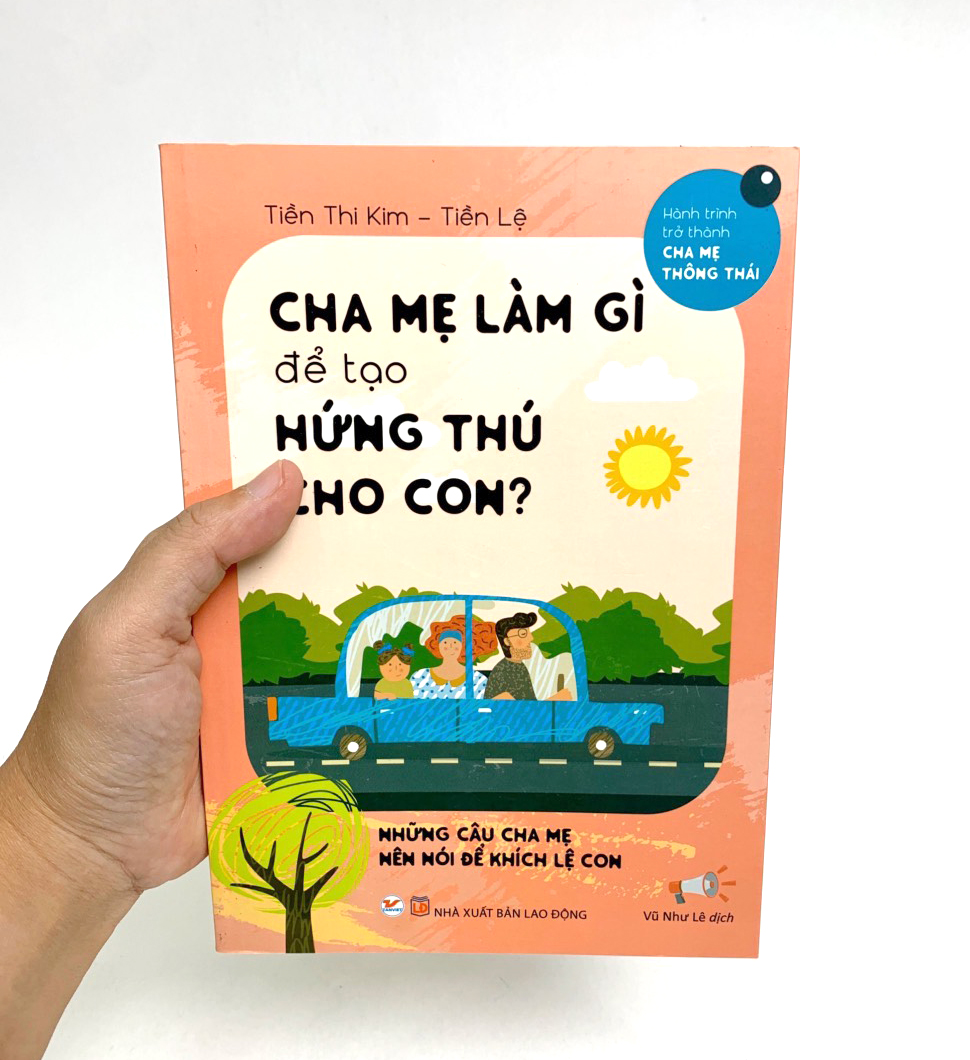 cha mẹ làm gì để tạo hứng thú cho con