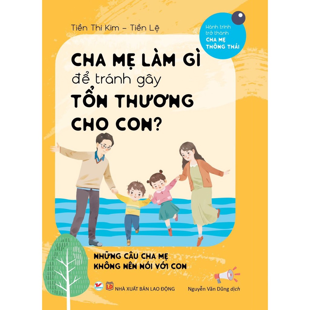 cha mẹ làm gì để tránh làm gây tổn thương cho con