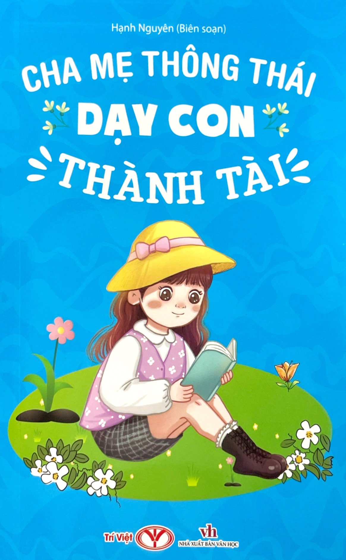 cha mẹ thông thái dạy con tự lập thành tài