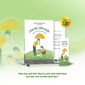 cha mẹ tỉnh thức - nuôi con trong chánh niệm