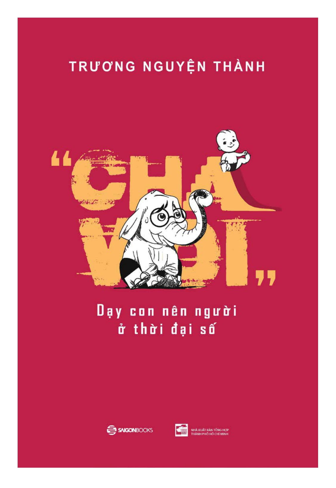 cha voi: dạy con nên người ở thời đại số