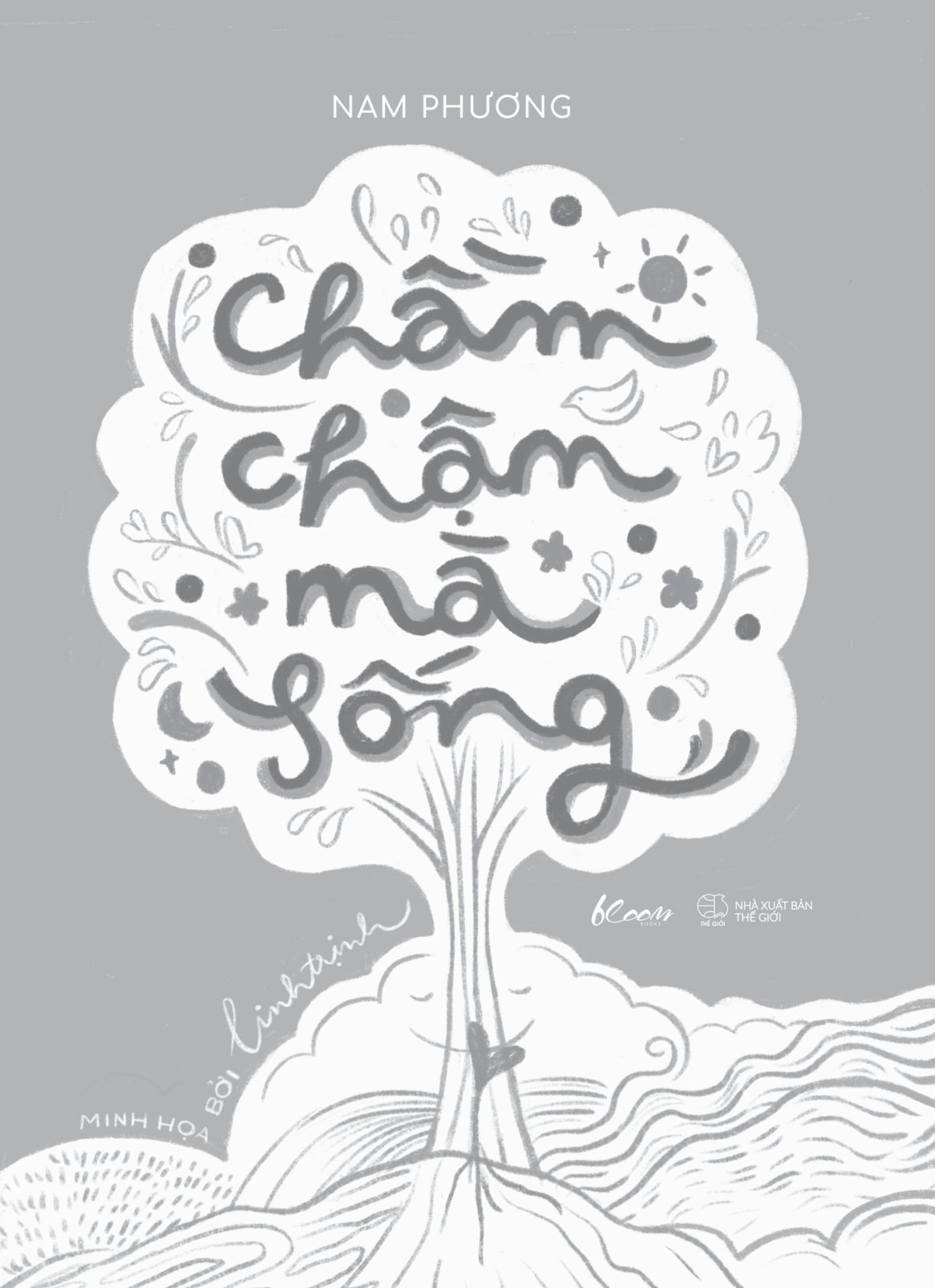 chầm chậm mà sống