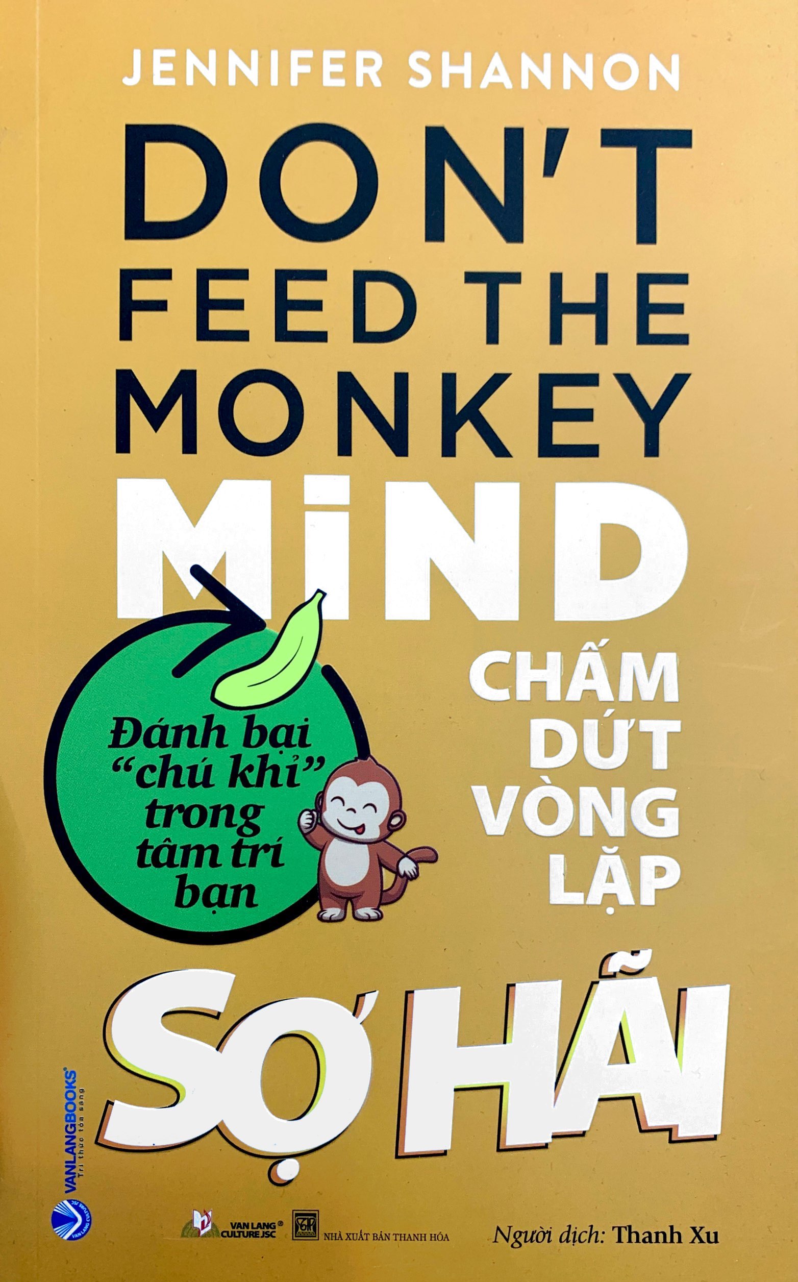 chấm dứt vòng lặp sợ hãi - don't feed the monkey mind