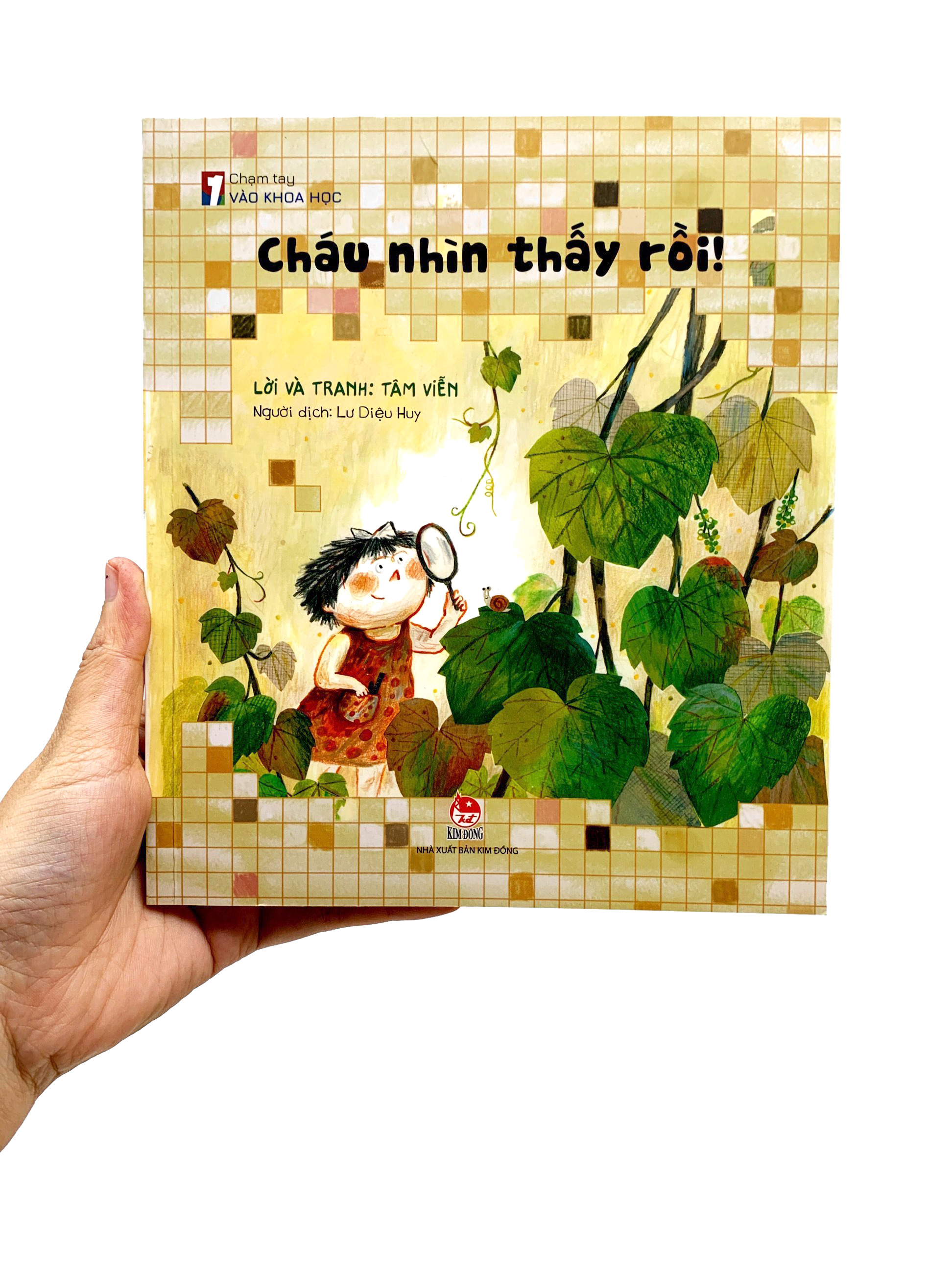 chạm tay vào khoa học - cháu nhìn thấy rồi!