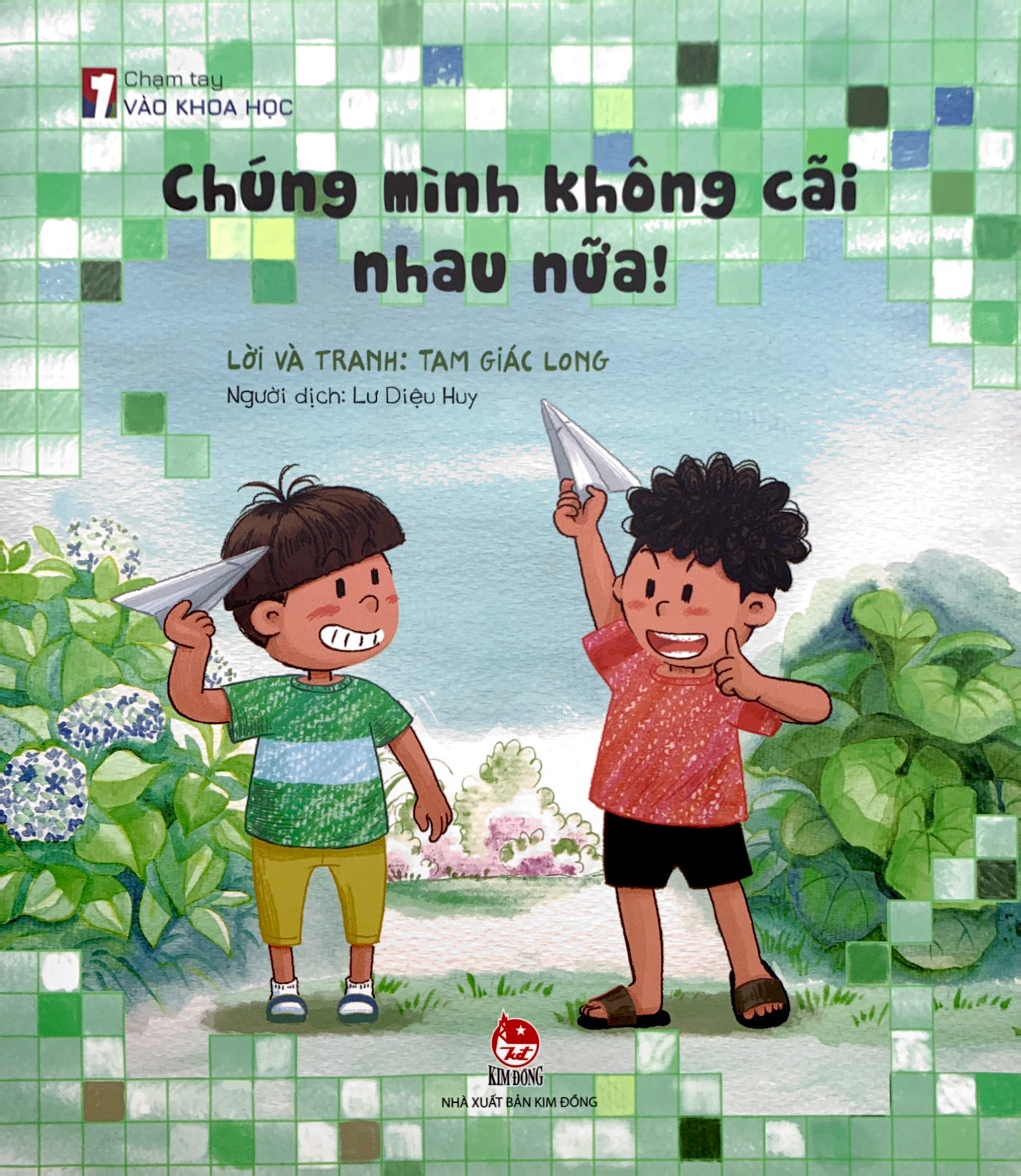 chạm tay vào khoa học - chúng mình không cãi nhau nữa!