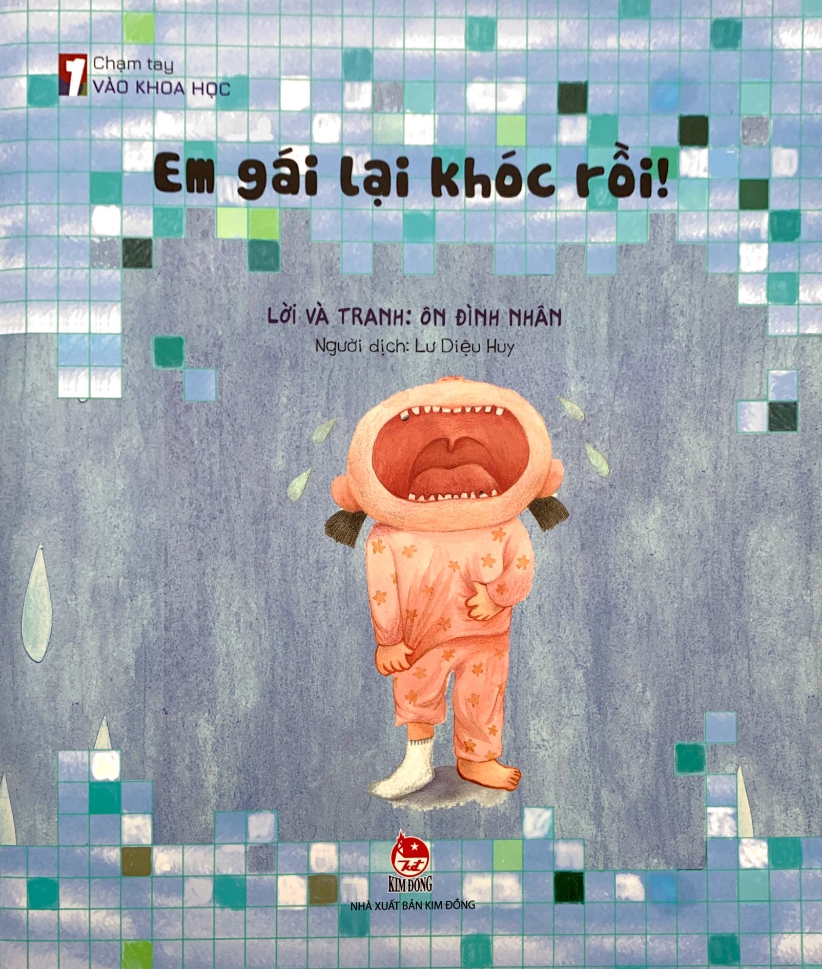 chạm tay vào khoa học - em gái lại khóc rồi!