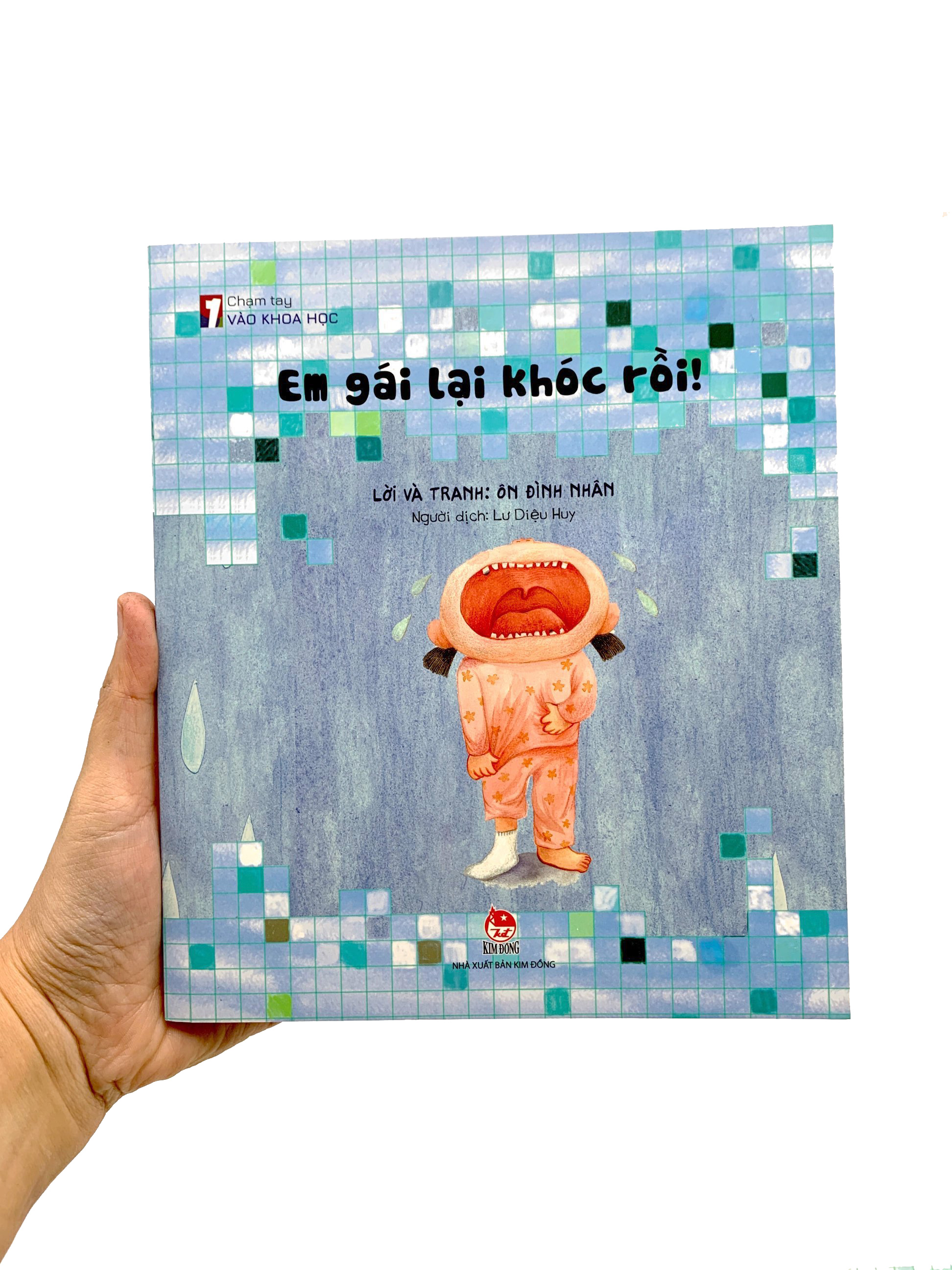 chạm tay vào khoa học - em gái lại khóc rồi!