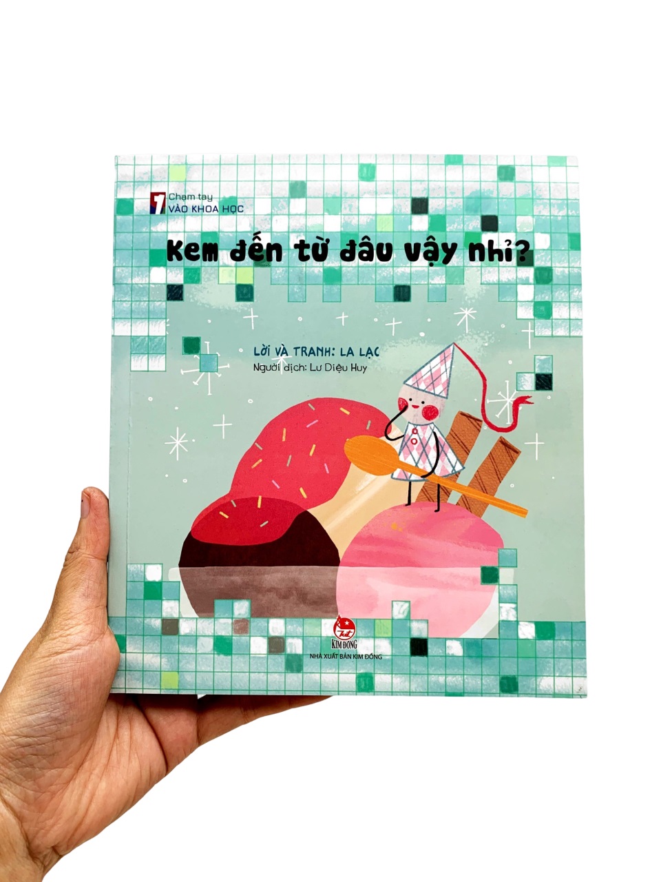 chạm tay vào khoa học - kem đến từ đâu vậy nhỉ?