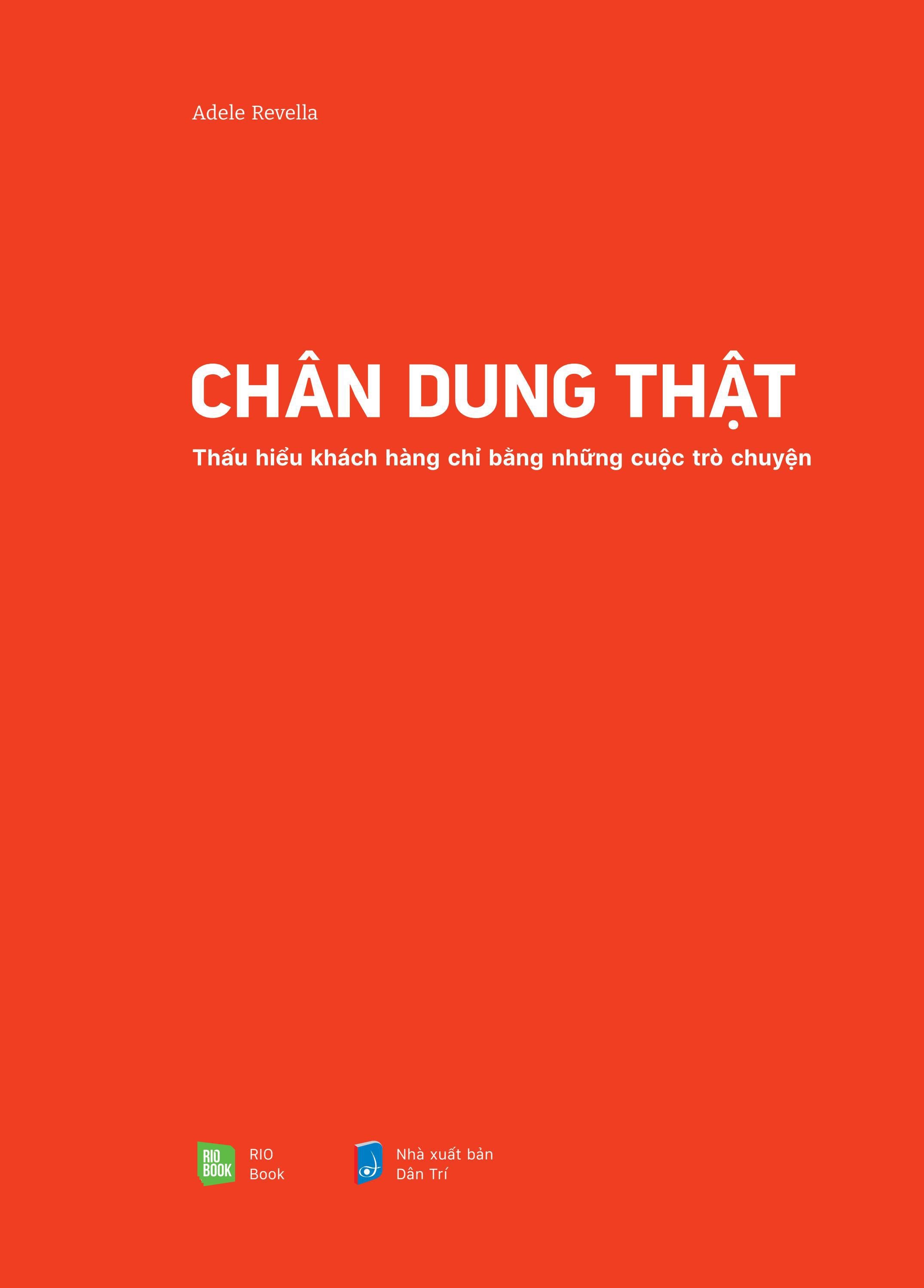 chân dung thật - thấu hiểu khách hàng chỉ bằng những cuộc trò chuyện