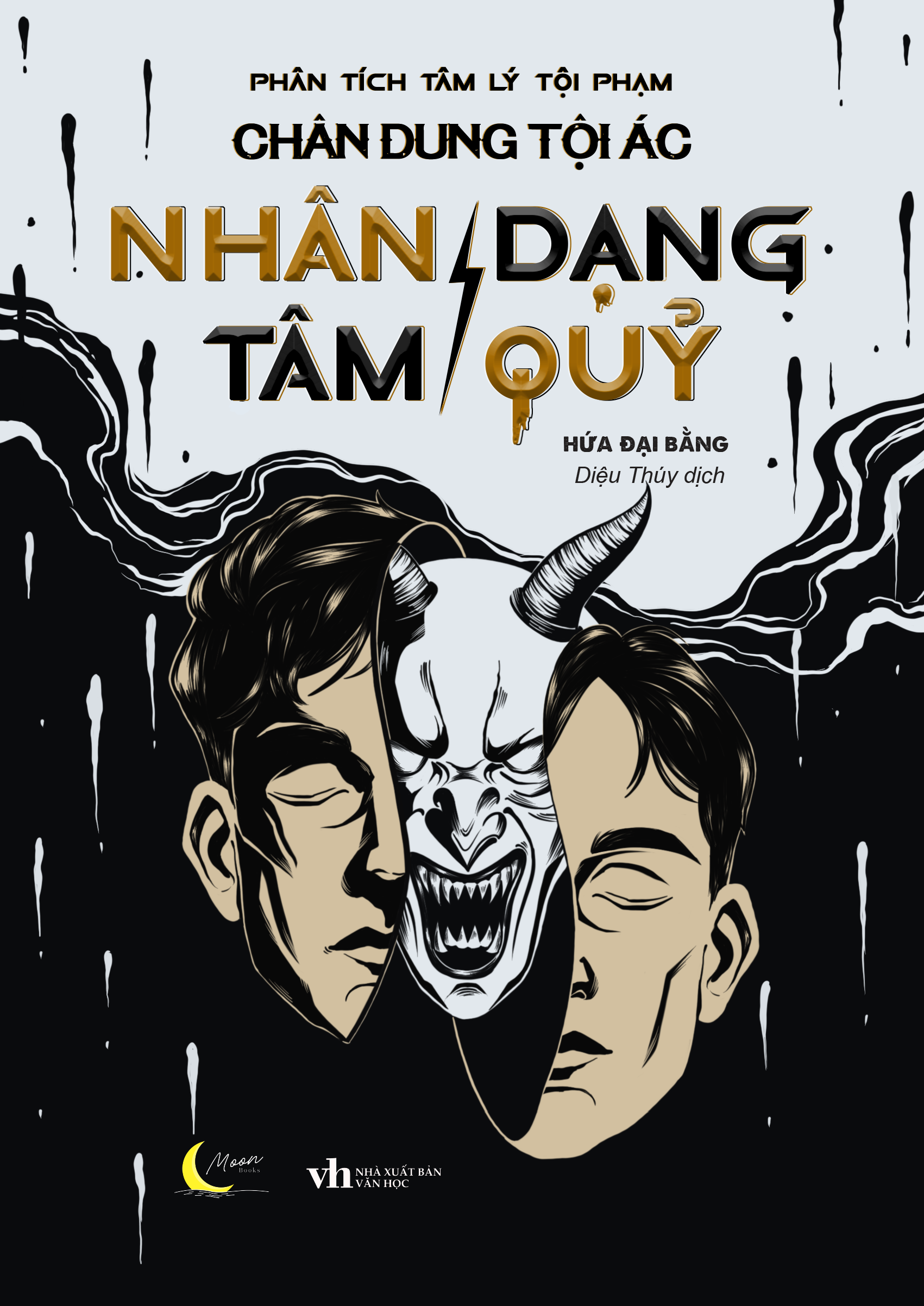 Chan Dung Toi Ac - Nhan Dang - Tam Quy