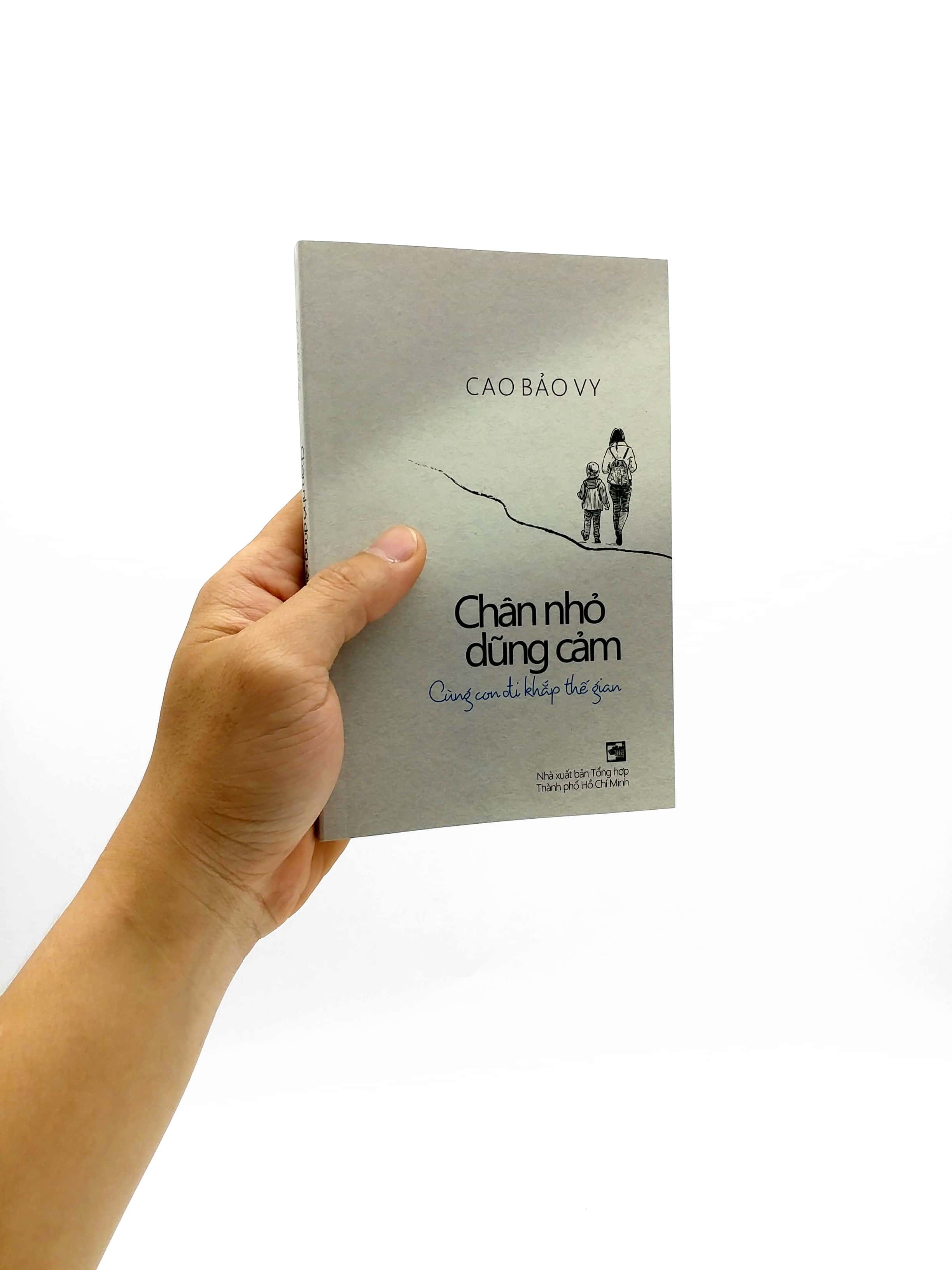 chân nhỏ dũng cảm - cùng con đi khắp thế gian