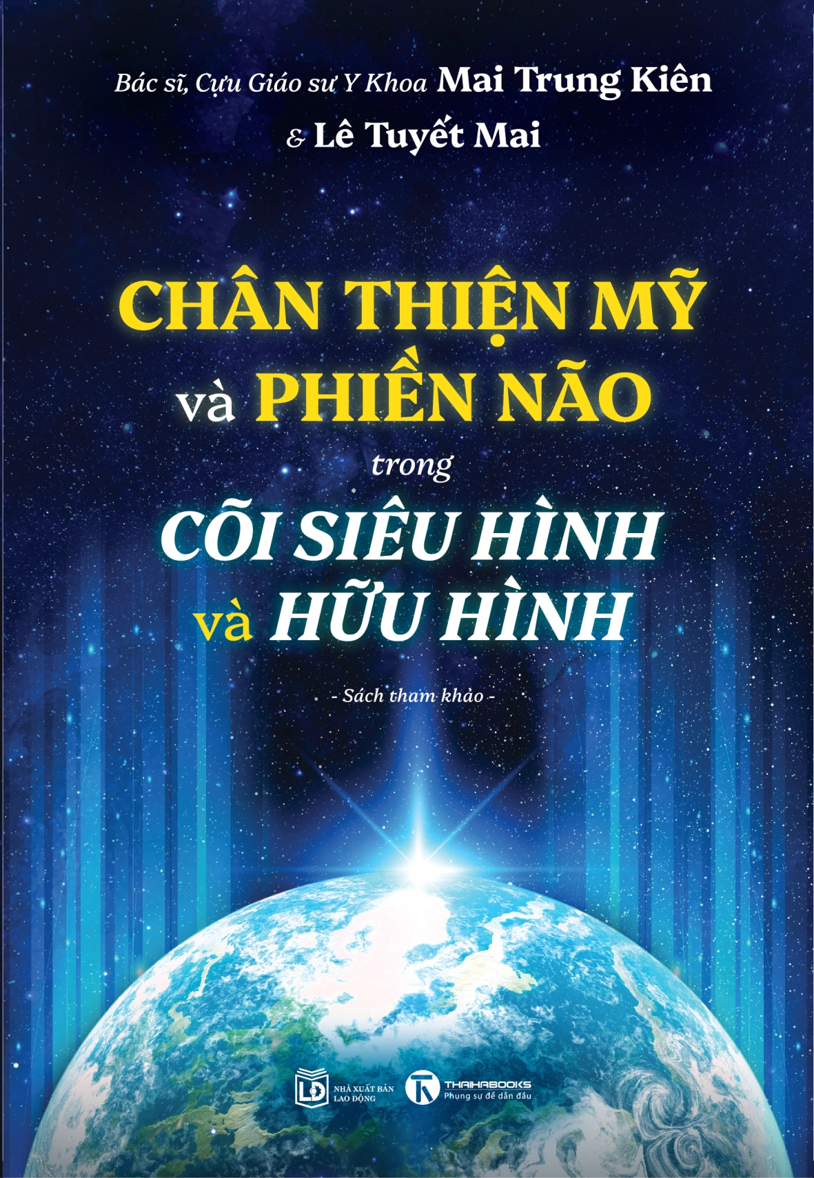 Chan Thien My Va Phien Nao Trong Coi Sieu Hinh Va Huu Hinh