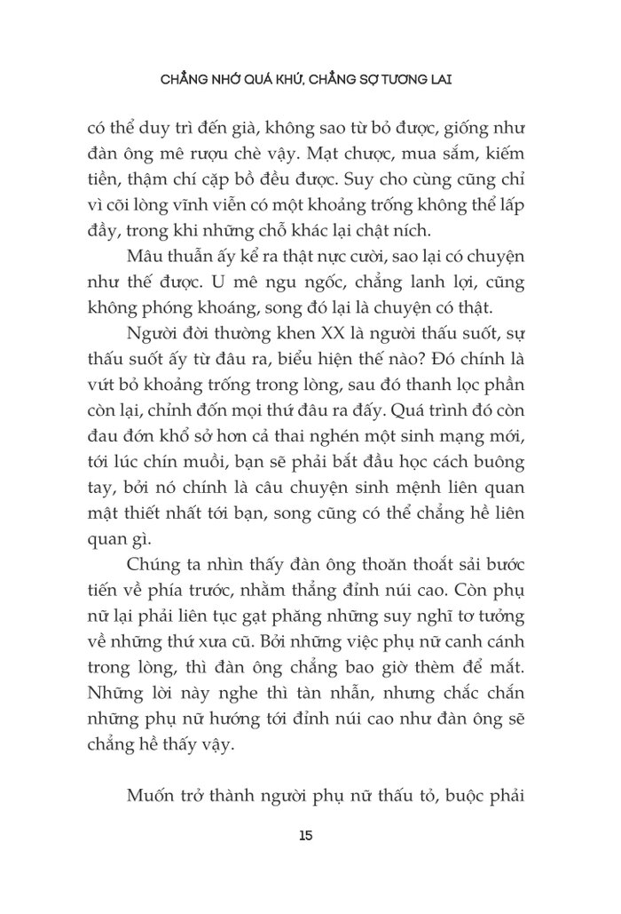 chẳng nhớ quá khứ, chẳng sợ tương lai