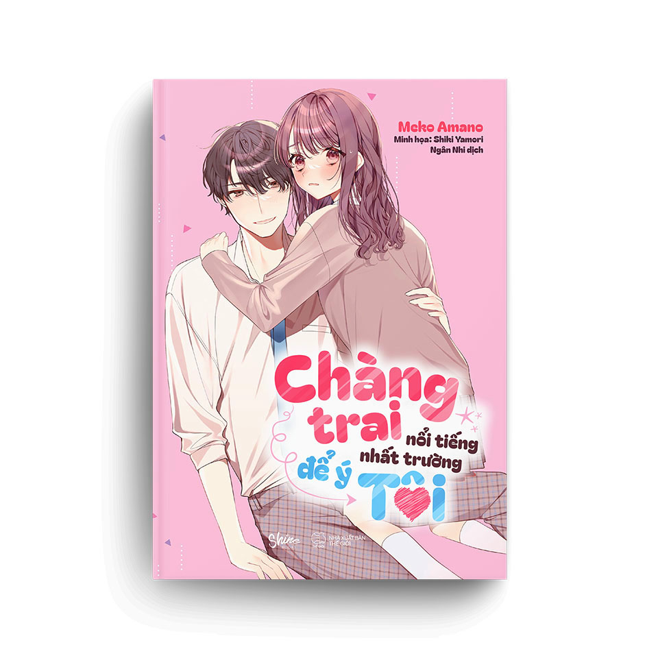 chàng trai nổi tiếng nhất trường để ý tôi - tặng kèm postcard bo góc