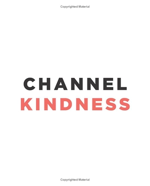 channel kindness: stories of kindness and community