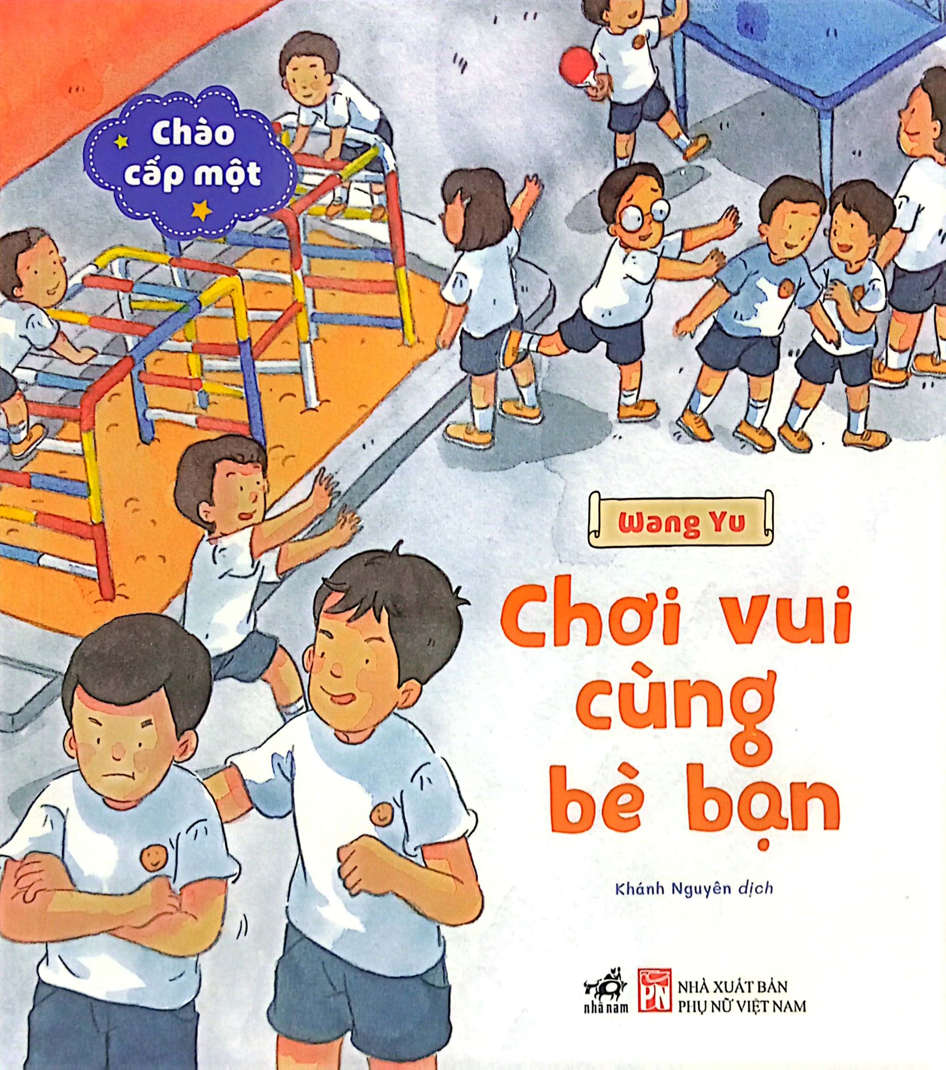 chào cấp một - chơi vui cùng bè bạn
