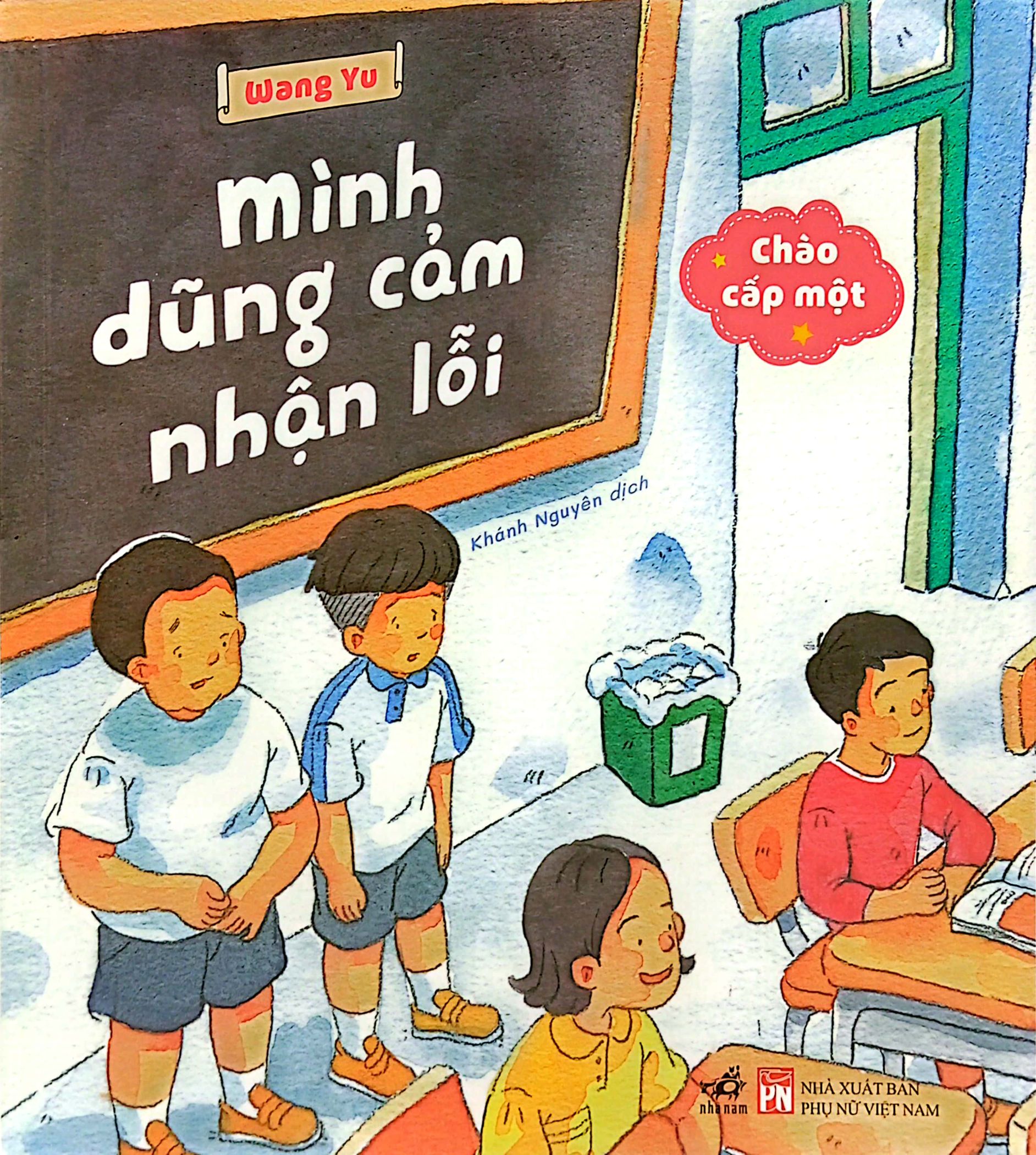 chào cấp một - mình dũng cảm nhận lỗi