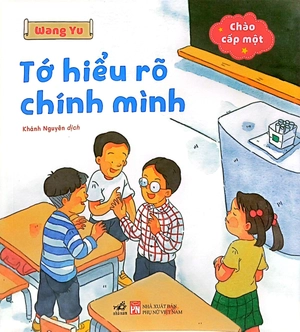 chào cấp một - tớ hiểu rõ chính mình
