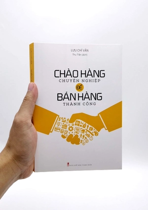 chào hàng chuyên nghiệp để bán hàng thành công (tái bản 2022)