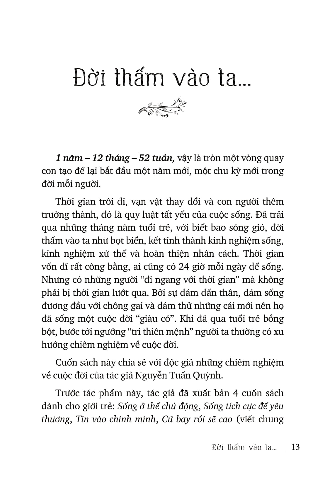 chào ngày mới - một đời đáng giá đừng sống qua loa