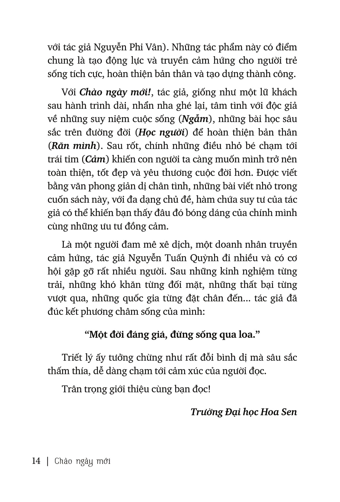 chào ngày mới - một đời đáng giá đừng sống qua loa