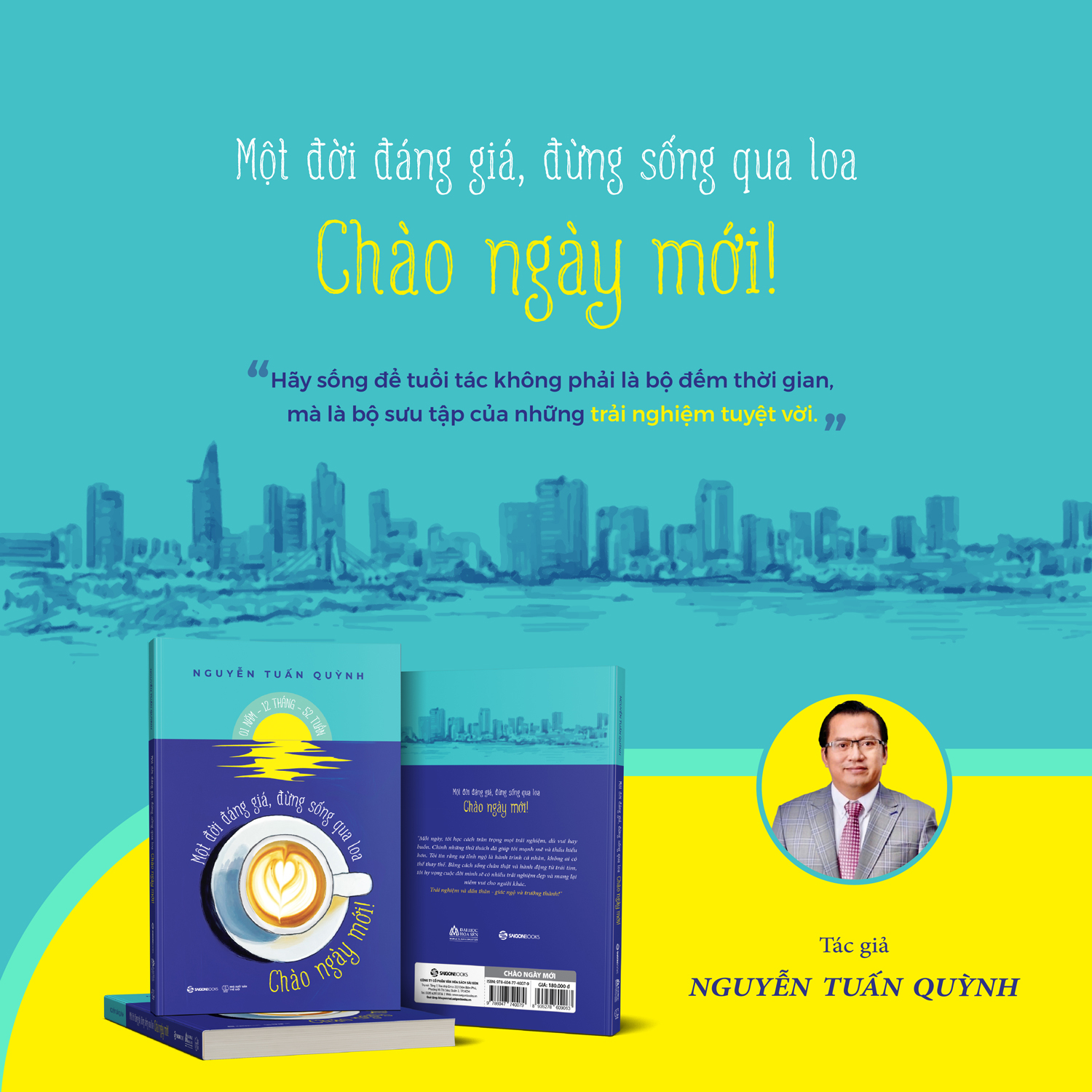 chào ngày mới - một đời đáng giá đừng sống qua loa