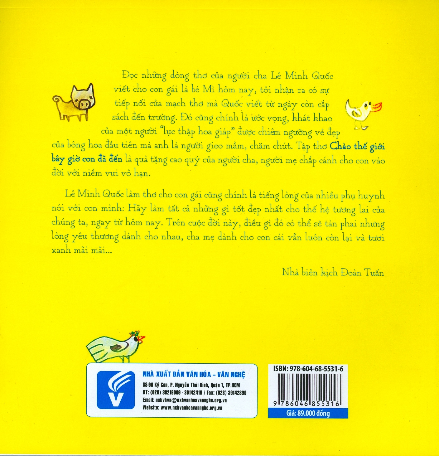 chào thế giới bây giờ con đã đến