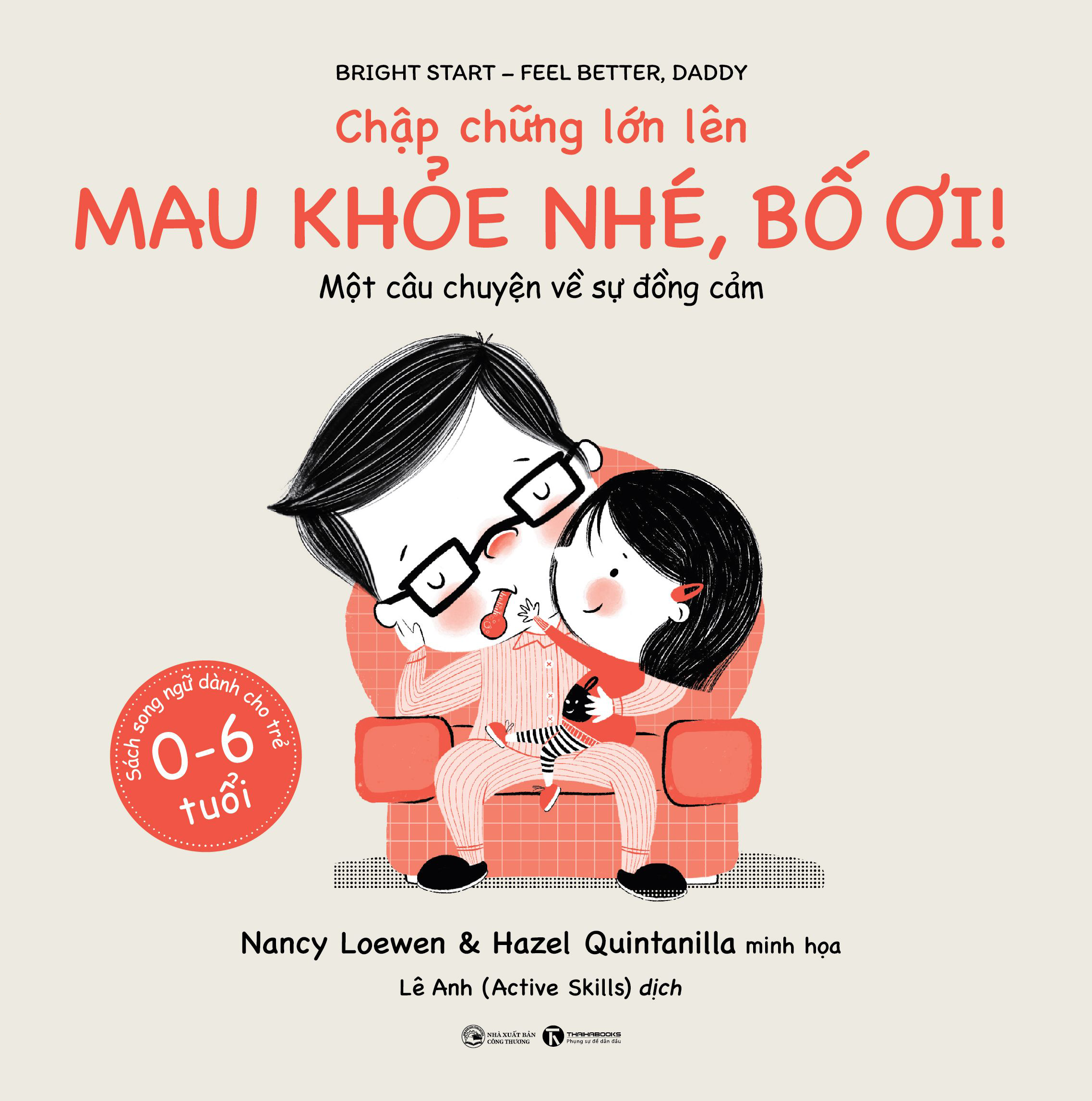 chập chững lớn lên - mau khỏe nhé, bố ơi!