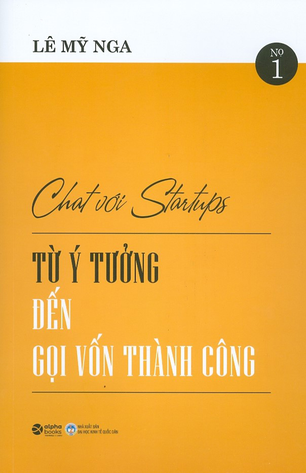 Chat Với Startups - Từ Ý Tưởng Đến Gọi Vốn Thành Công