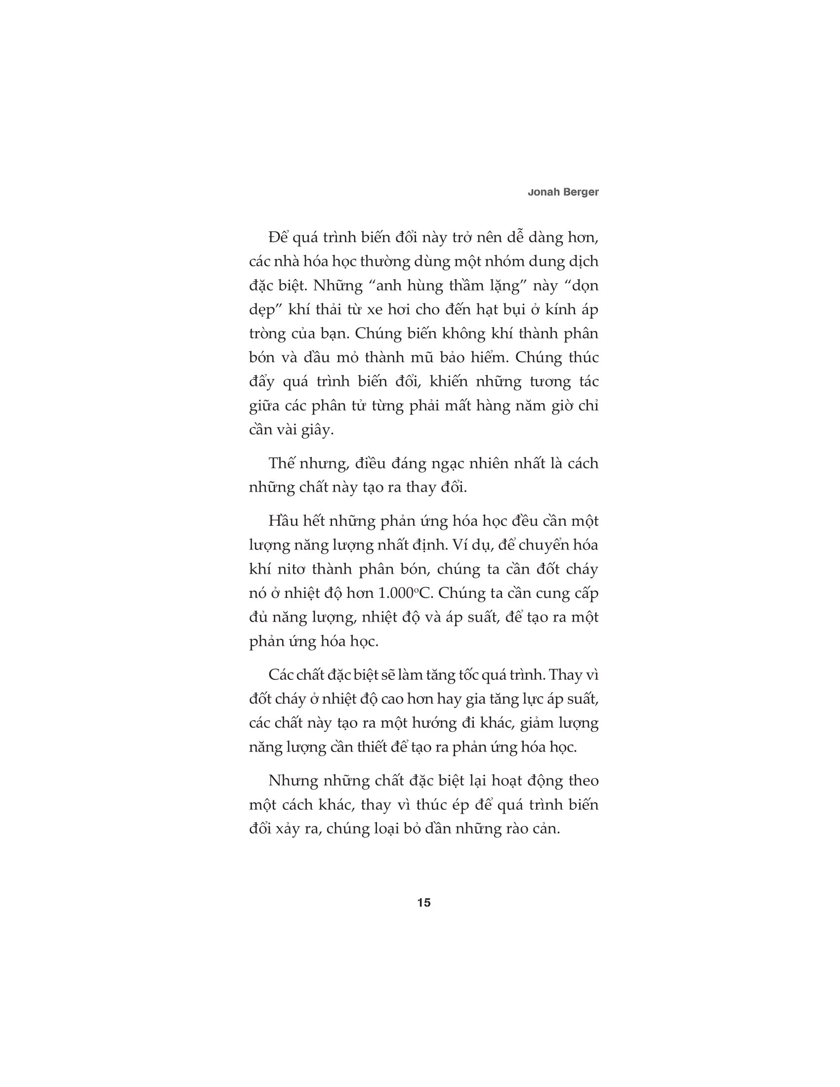 chất xúc tác thay đổi tâm trí bất kỳ ai