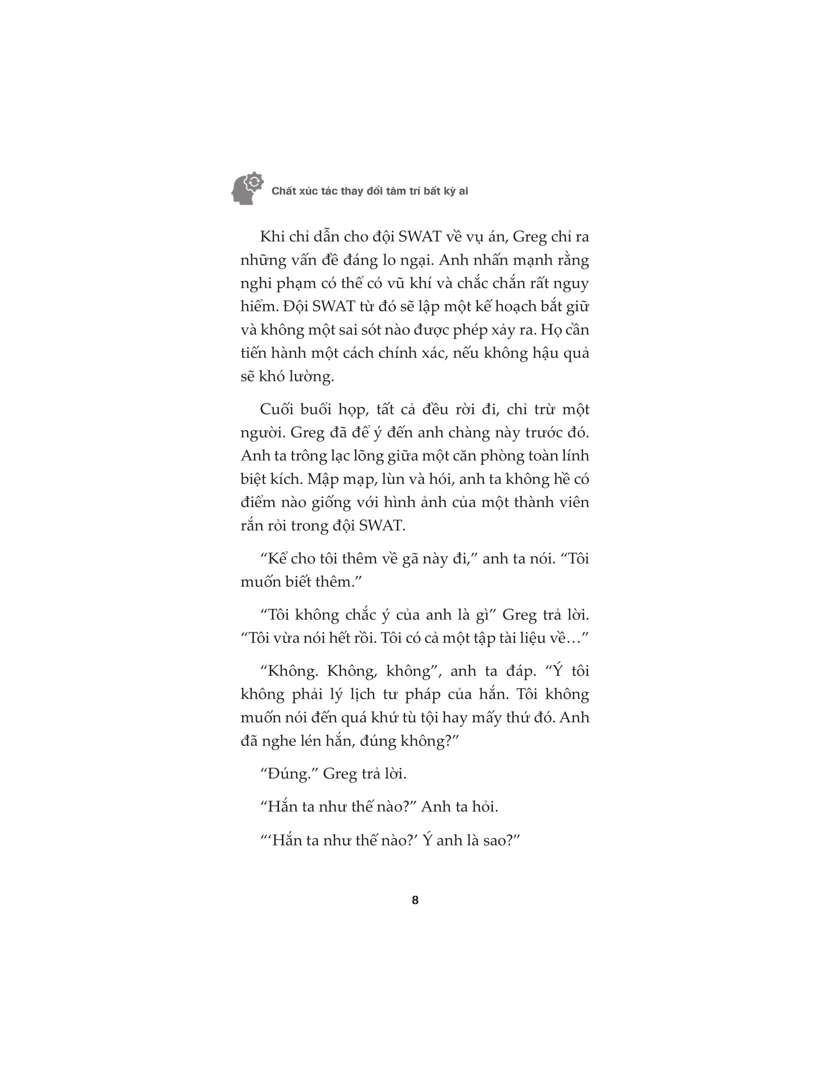 chất xúc tác thay đổi tâm trí bất kỳ ai