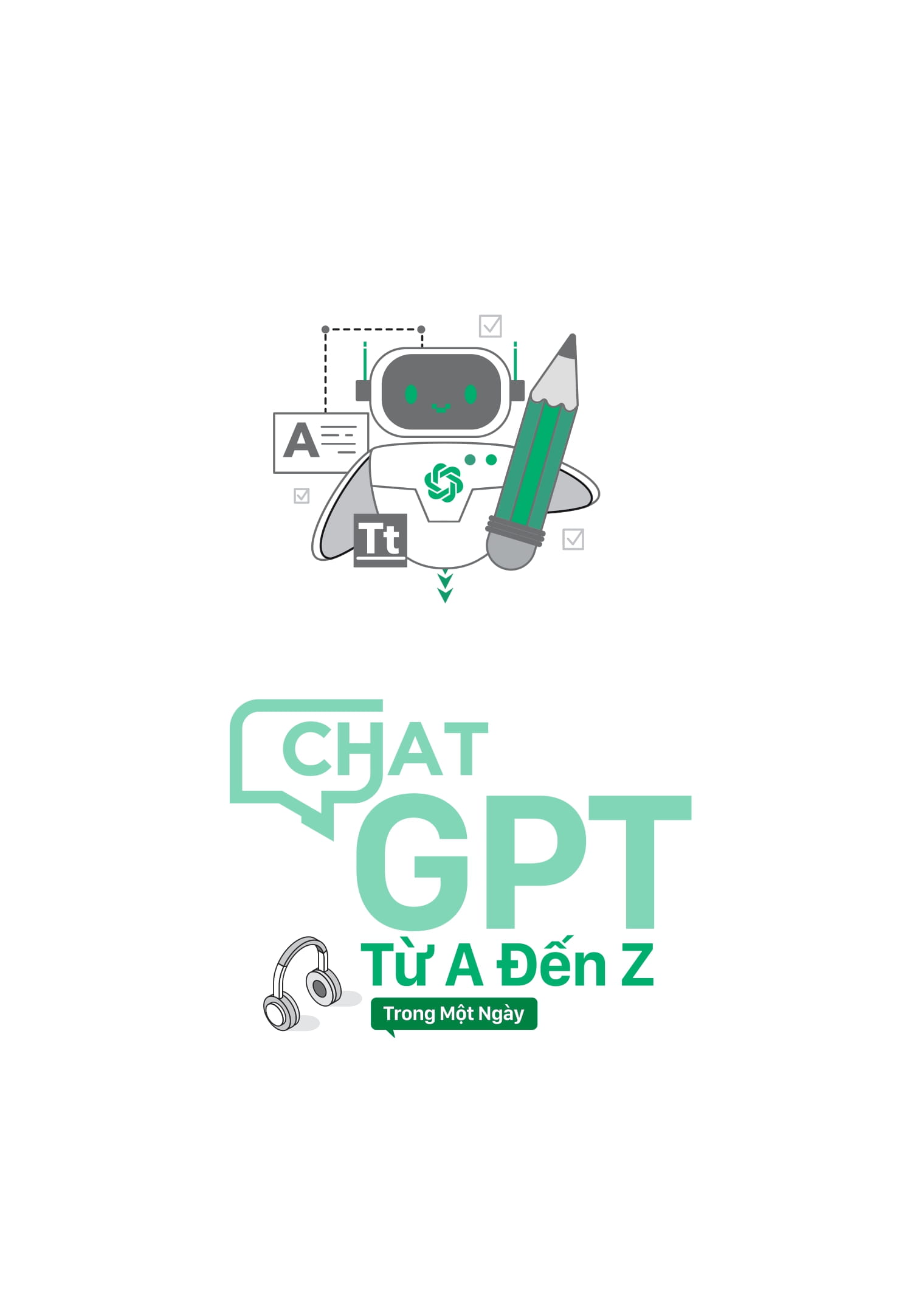 ChatGPT Tu A Den Z Trong Mot Ngay