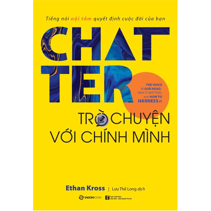 chatter - trò chuyện với chính mình