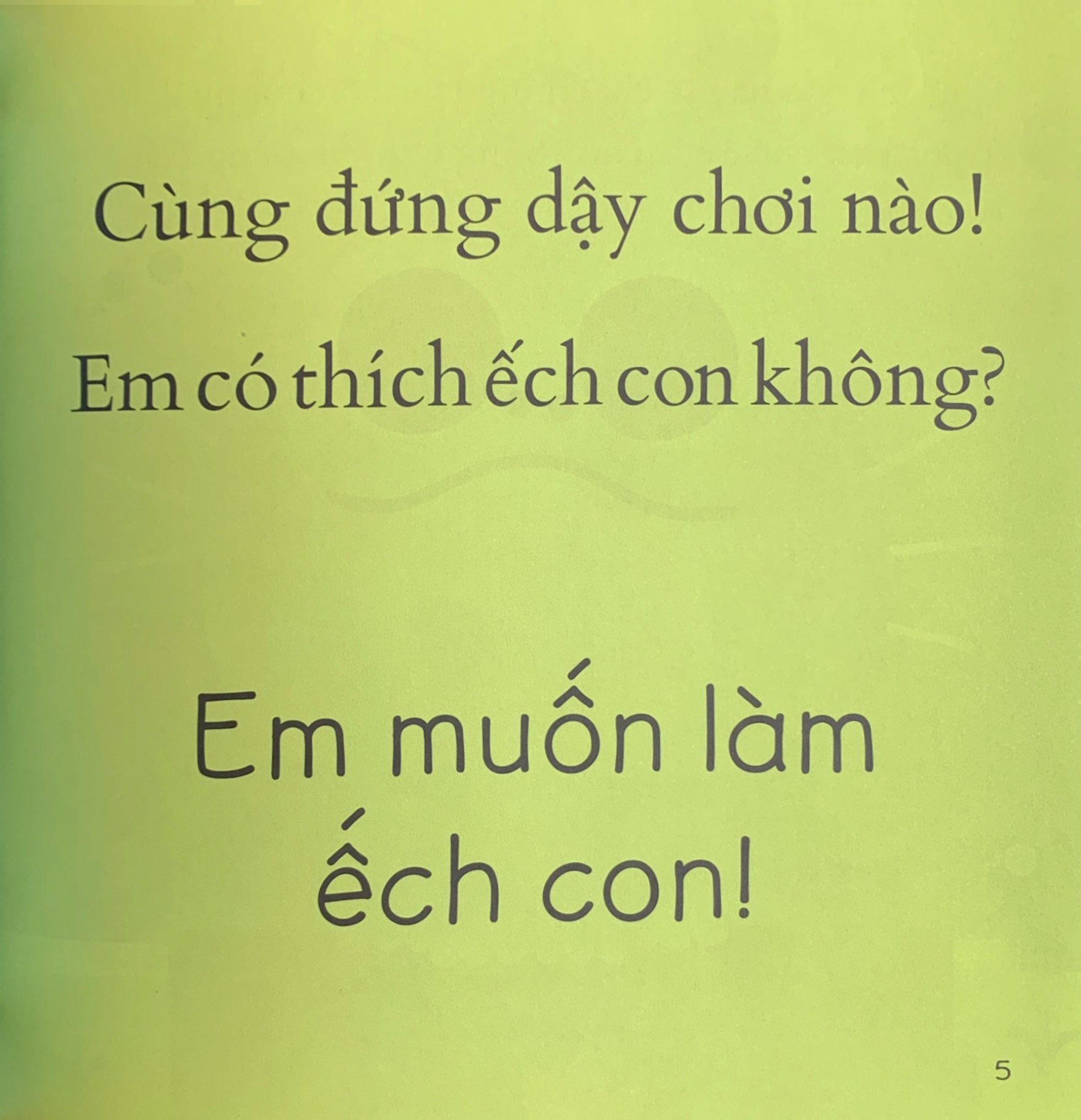 chạy nhảy và vui đùa - em muốn làm ếch con