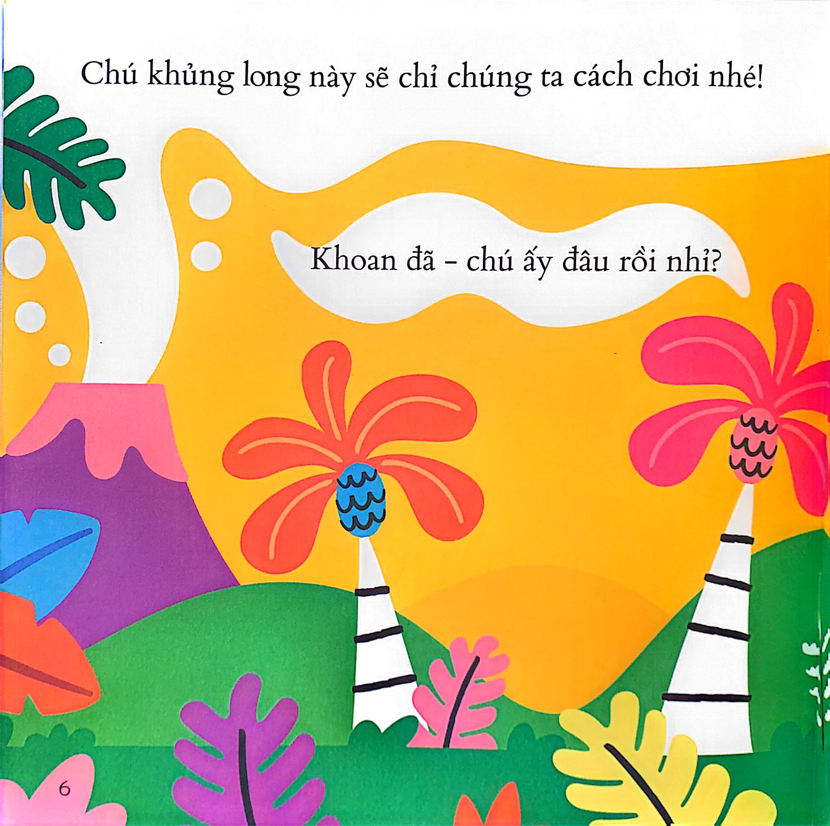 Chạy Nhảy Và Vui Đùa - Em Muốn Làm Khủng Long