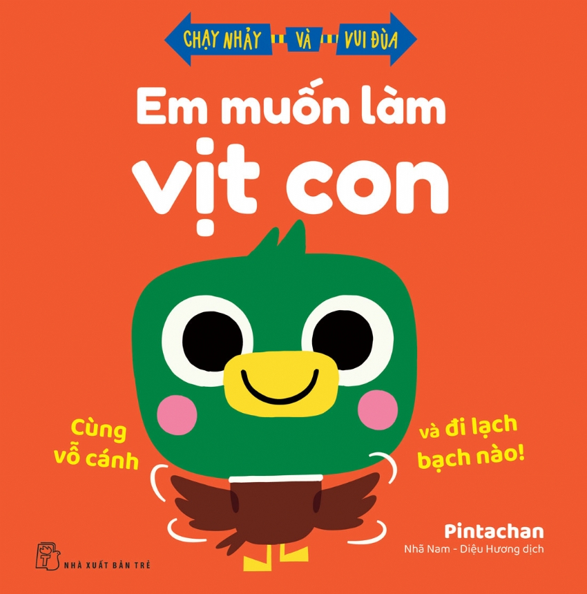 chạy nhảy và vui đùa - em muốn làm vịt con