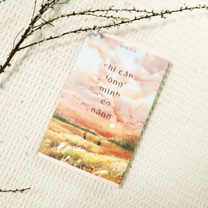 chỉ cần lòng mình có nắng