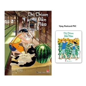 chị chion ở đền mèo - tập 4 - tặng kèm postcard pvc