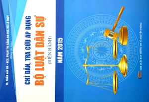 chỉ dẫn tra cứu áp dụng bộ luật dân sự (hiện hành) năm 2015