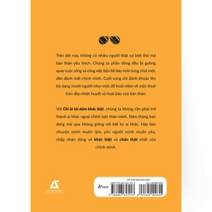 chỉ là tôi dám khác biệt