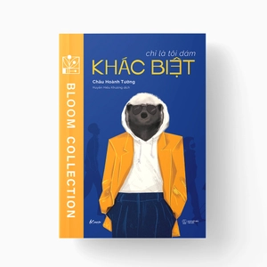 chỉ là tôi dám khác biệt