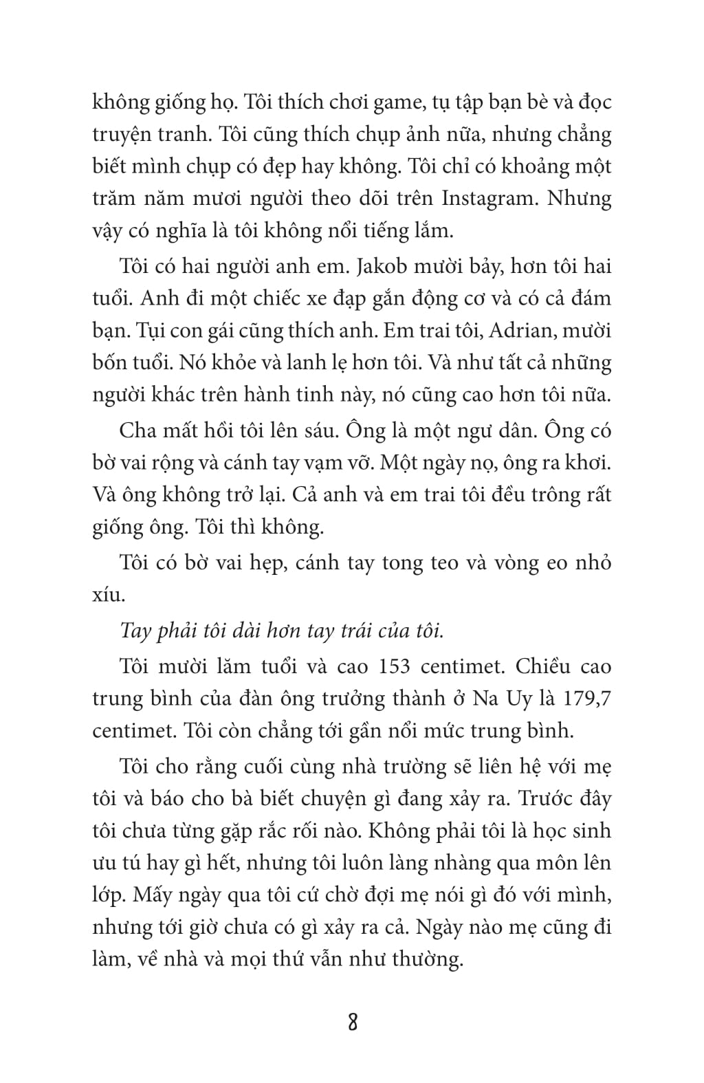 chỉ một giữa một trăm ngàn người