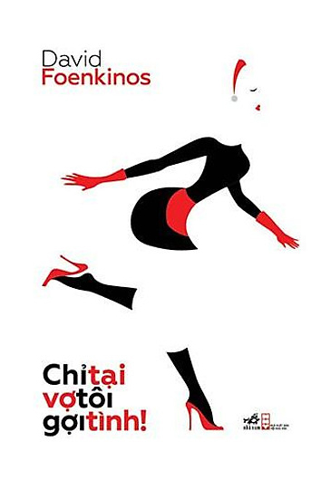 chỉ tại vợ tôi gợi tình